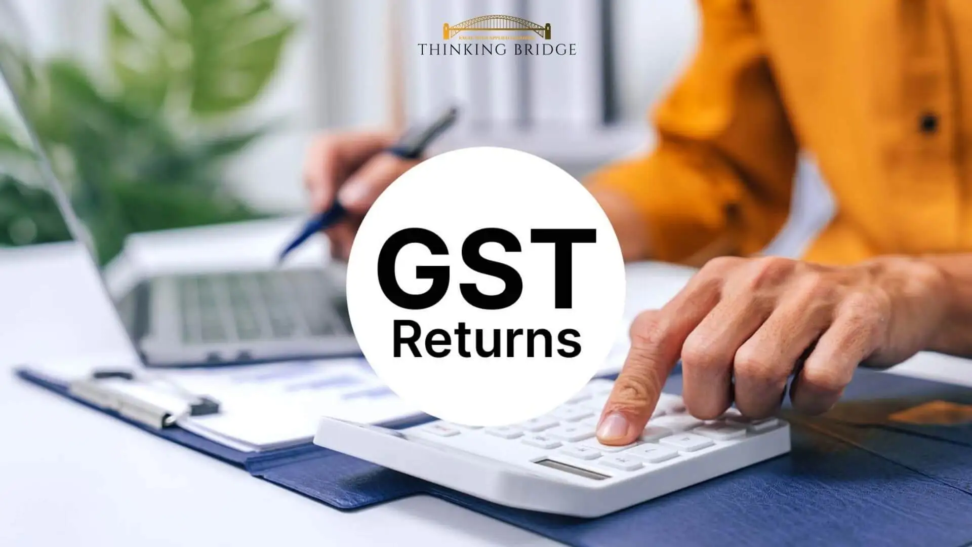 Overview of GST Return Forms and Filing Process