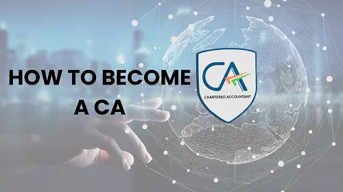 How to Become a CA in India? - Step-by-Step Guide 2026