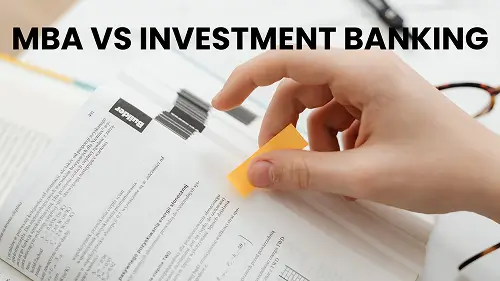 MBA vs Investment Banking Course: Which Is Better for Your Finance Career?