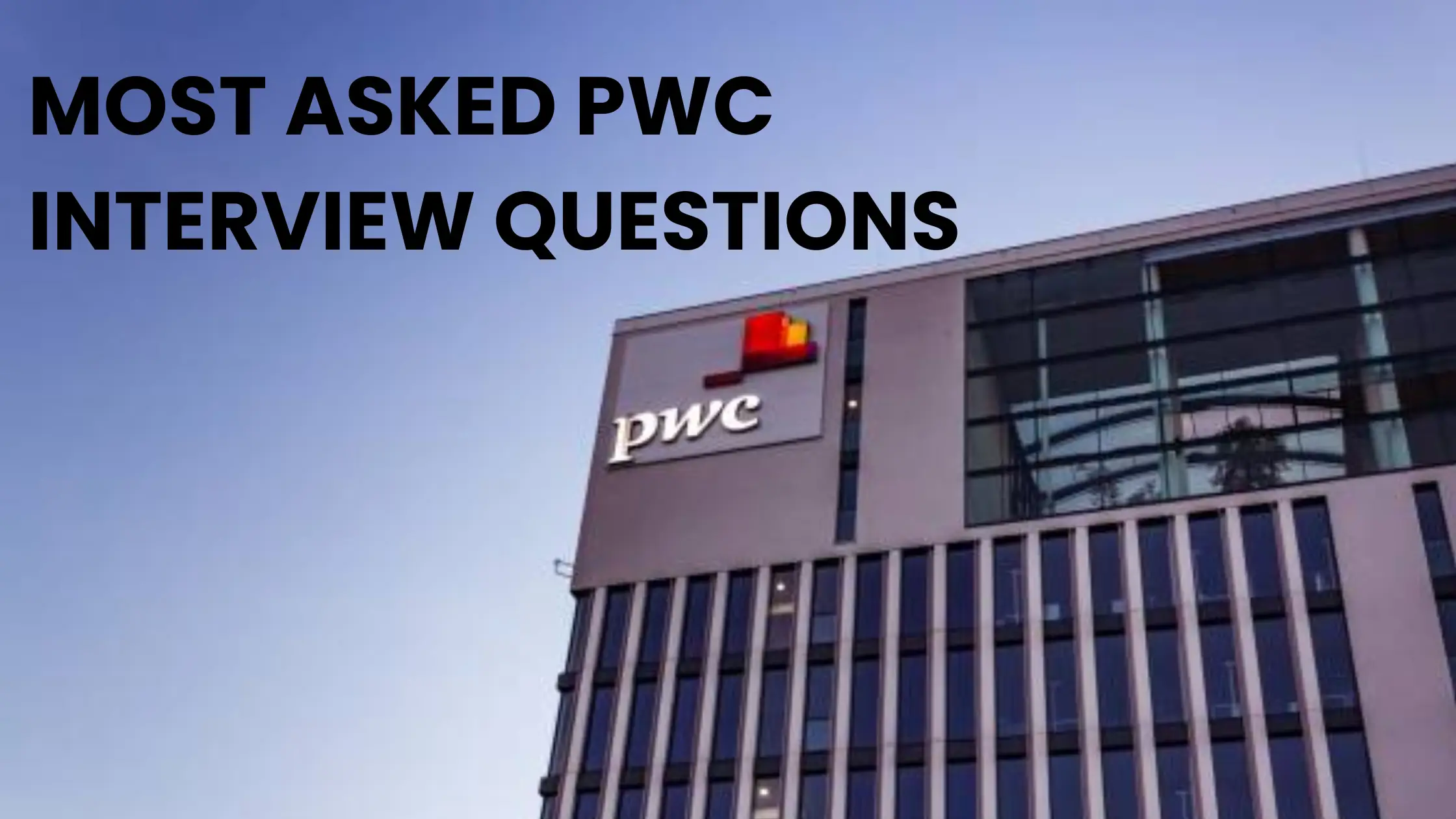 Most Asked PwC Interview Questions in CA Articleship & Jobs (2025 Guide)