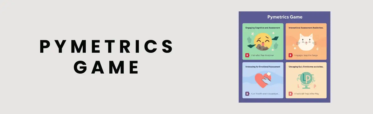 Pymetrics Games Explained: What do they Test & How to Prepare for Them