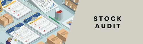 Stock Audit Explained: Meaning, Procedure, Types, Objectives & Key Benefits