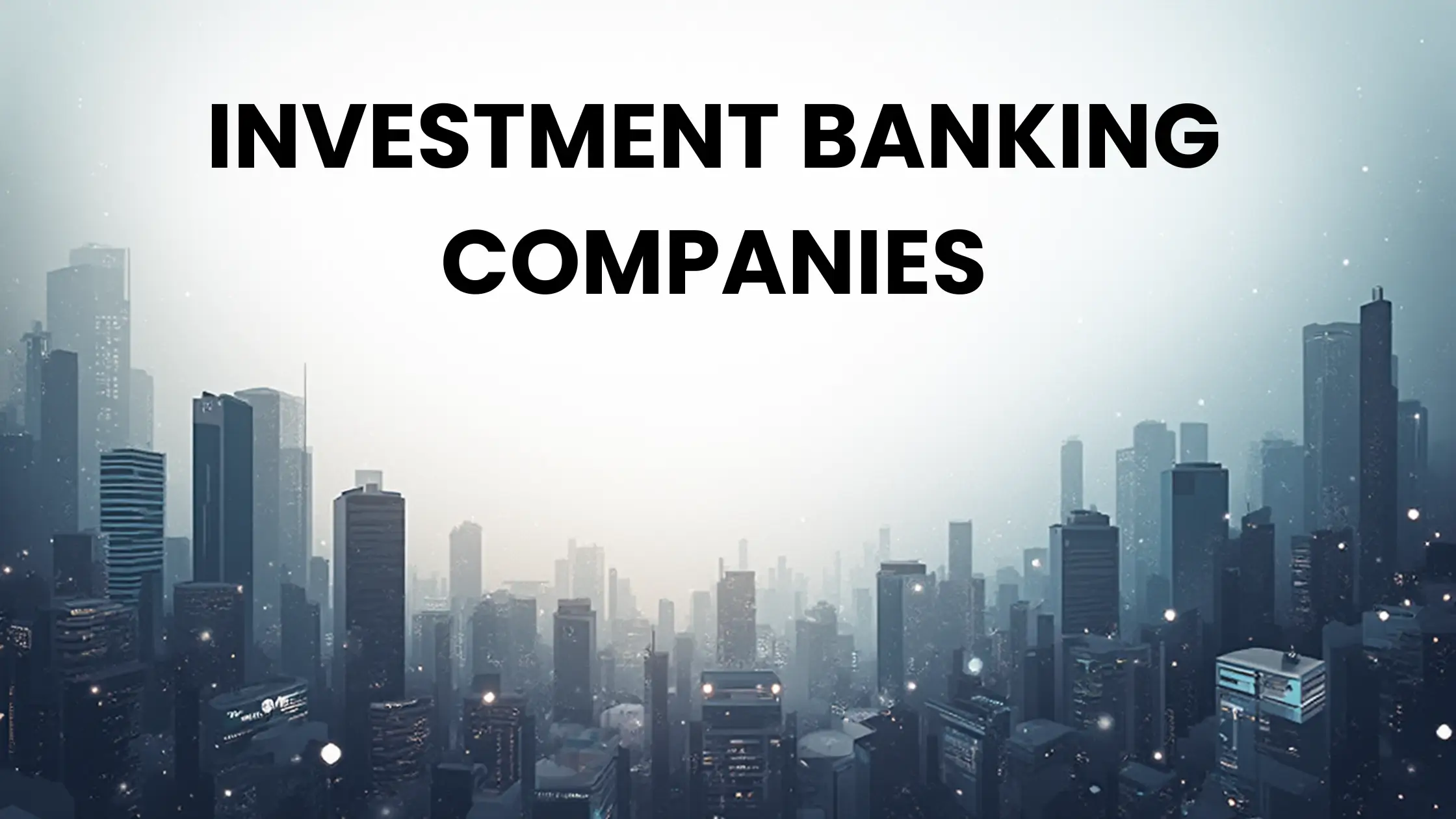 Top 20 Investment Banking Companies in India (2026 Update)