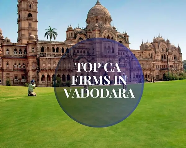 Top CA Firms in Vadodara